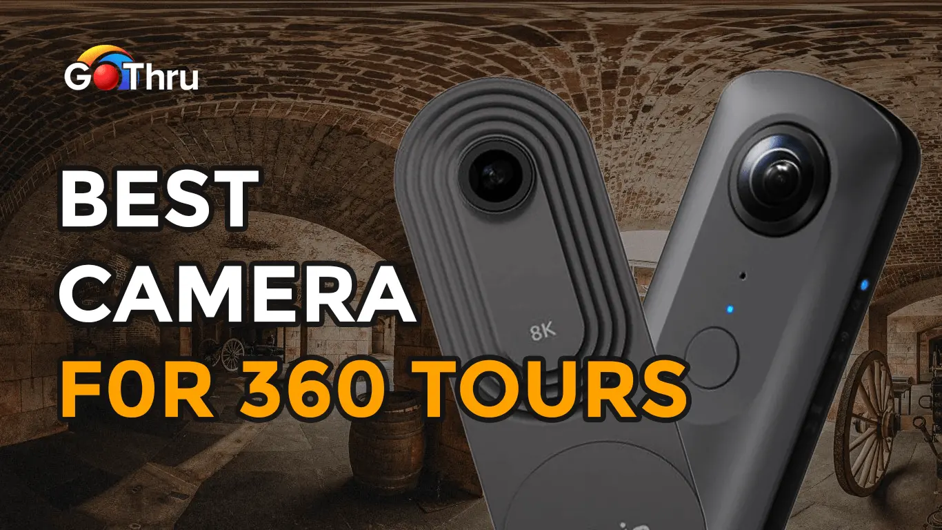 Best Camera for 360 Virtual Tours