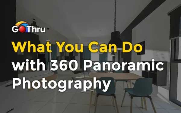 What You Can Do with 360 Panoramic Photography